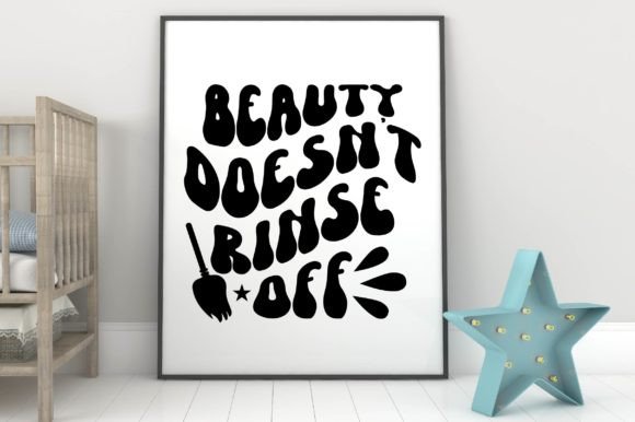 Bathroom Svg Design, beauty Doesnt Rinse