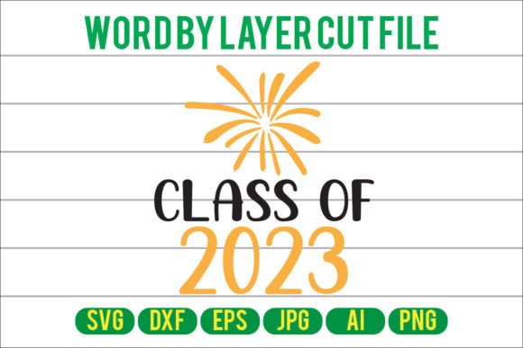 Class of 2023 Svg Design for Crafts and Graphics