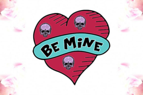 Creepy Valentine Be Mine Png: Graphics for a Darkly Romantic Craft