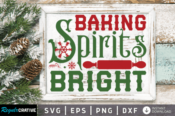 FREE Baking Spirits Bright, Christmas Svg Graphics