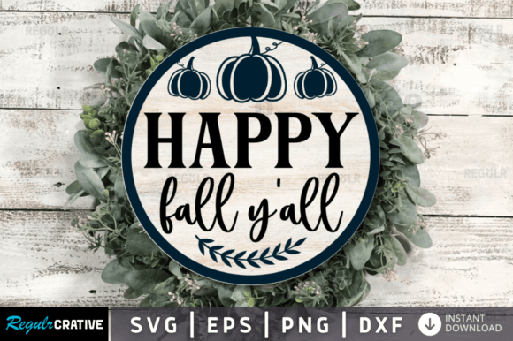 FREE Happy Fall Yall, Fall Round Sign Svg