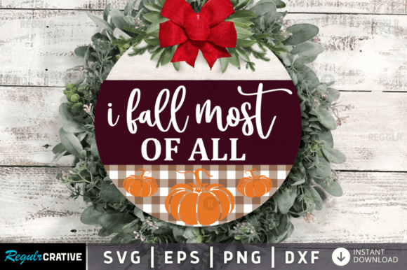 FREE I Fall Most of All, Fall Round SVG