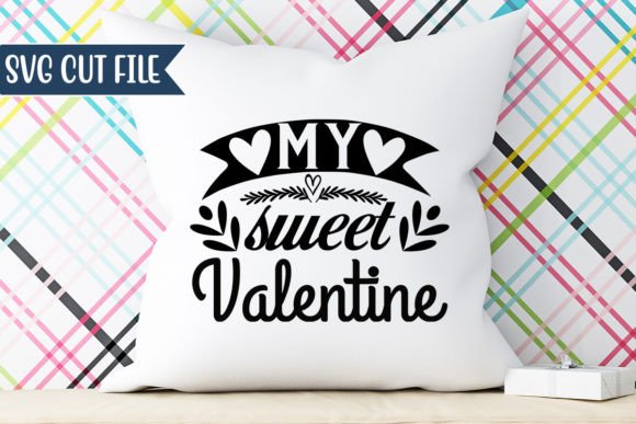 My Sweet Valentine: Graphics and Crafts for Creative Marketing
