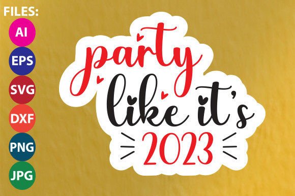 Party Like It’s 2023 Sticker Design