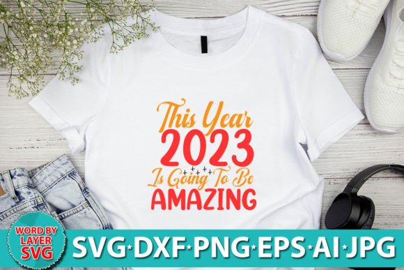 This Year 2023 is Going to Be Amazing