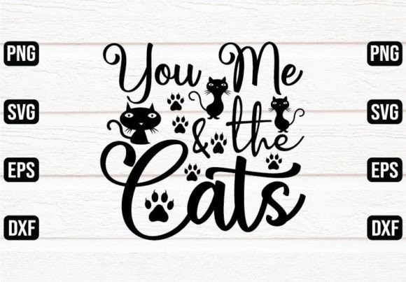 You Me the Cats SVG Design: Graphics and Crafts